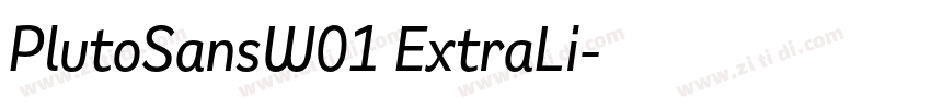 PlutoSansW01 ExtraLi字体转换